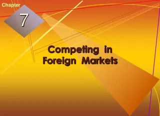 Competing  in Foreign  Markets