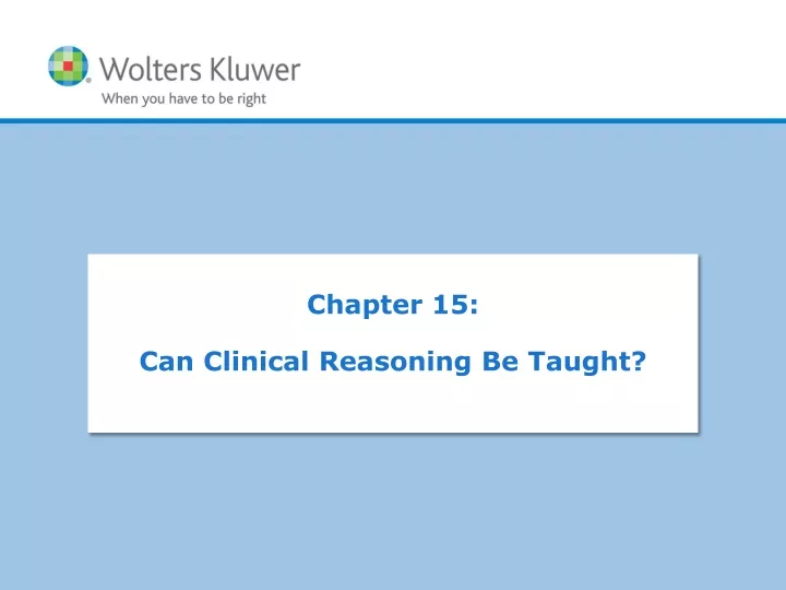 chapter 15 can clinical reasoning be taught