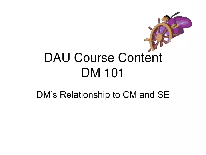 dau course content dm 101