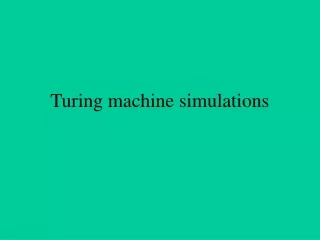 Turing machine simulations