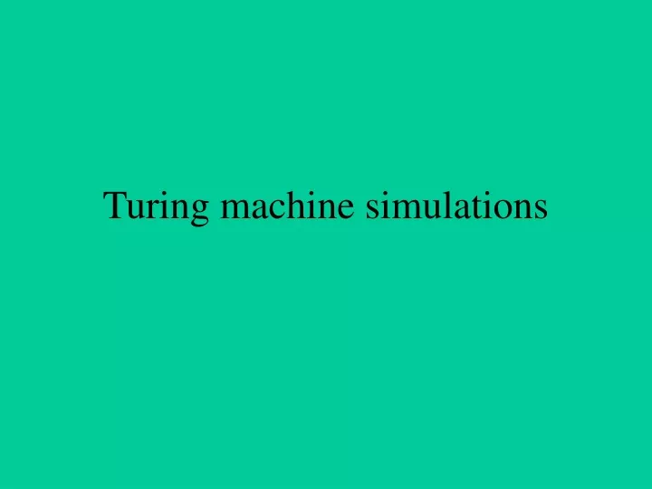 turing machine simulations