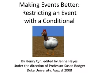 Making Events Better: Restricting an Event with a Conditional