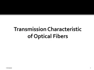 Transmission Characteristic  of Optical Fibers