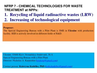 NFRP 7 -  C H EMICAL TECHNOLOG IES  FOR  WASTE TREATMENT  at NPPs :