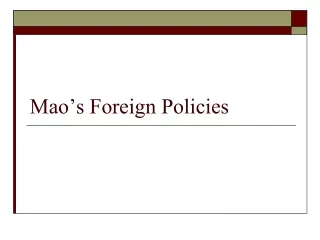 Mao’s Foreign Policies