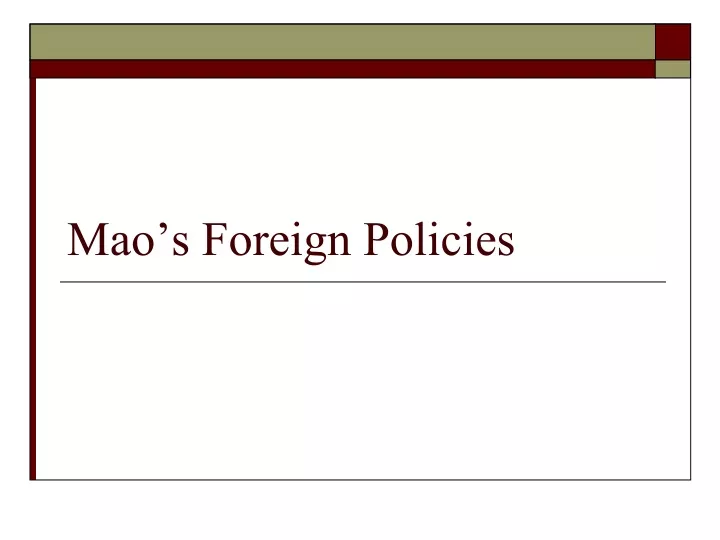mao s foreign policies