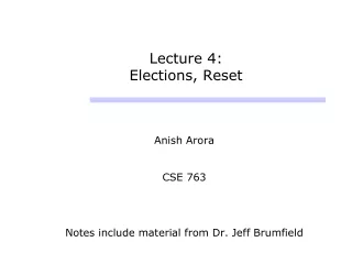 Lecture 4: Elections, Reset