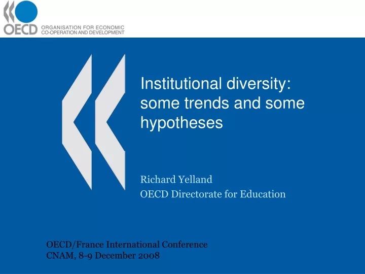institutional diversity some trends and some hypotheses