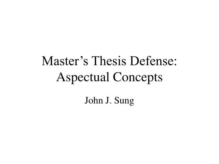 master s thesis defense aspectual concepts