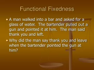 Functional Fixedness