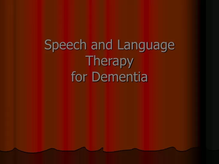 speech and language therapy for dementia