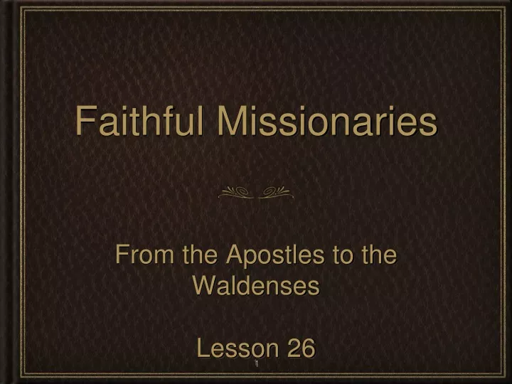 faithful missionaries