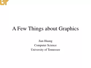 A Few Things about Graphics