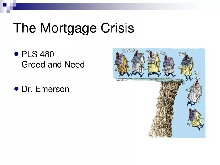 the mortgage crisis