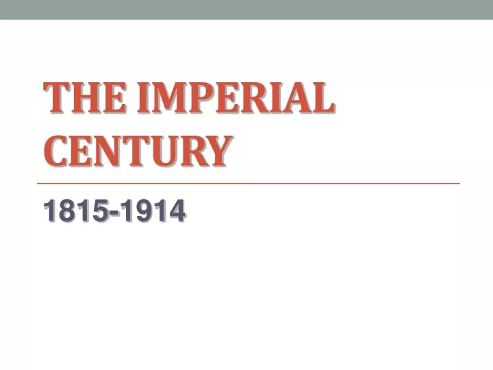 the imperial century