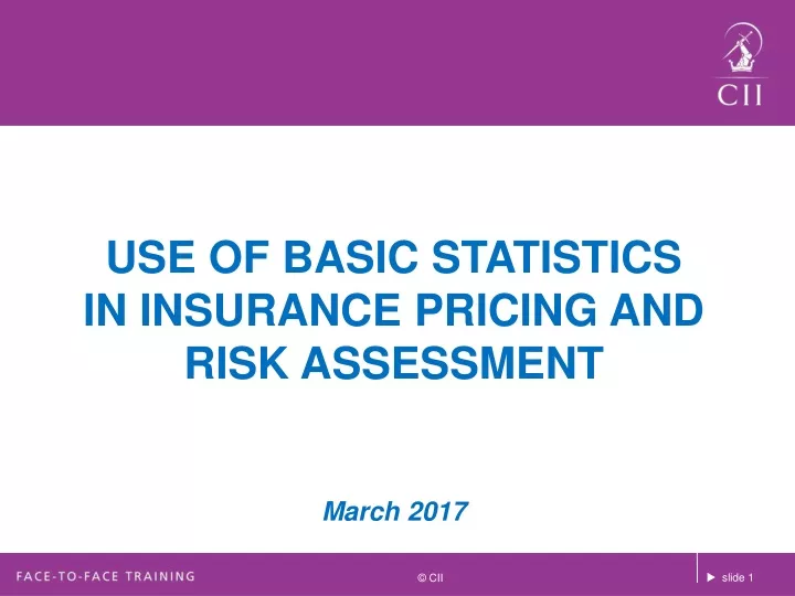 use of basic statistics in insurance pricing