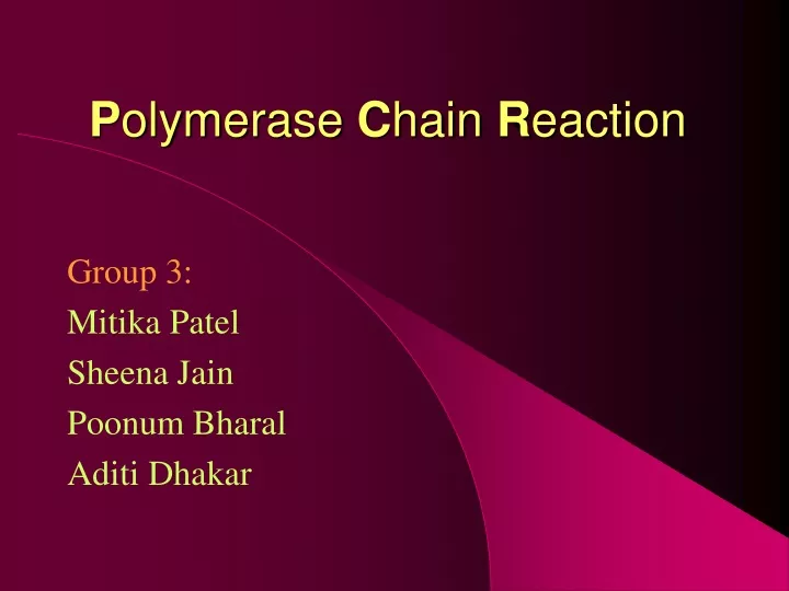 p olymerase c hain r eaction