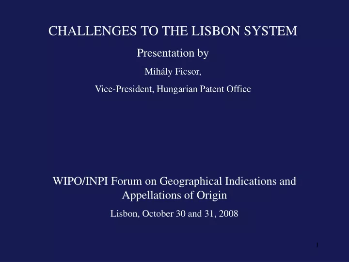 challenges to the lisbon system presentation
