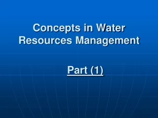 Concepts in Water Resources Management