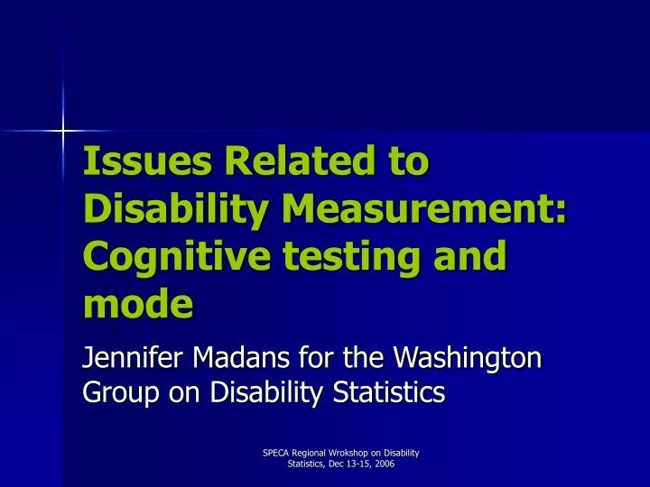 issues related to disability measurement cognitive testing and mode