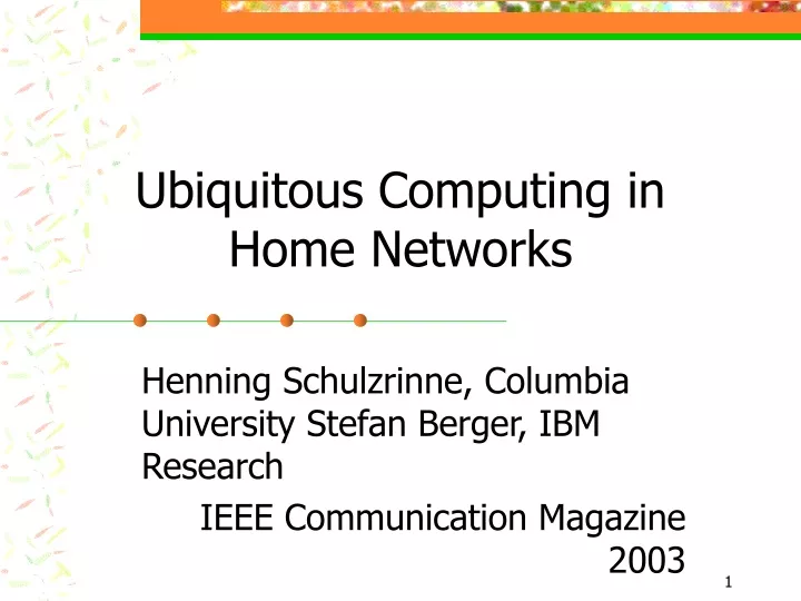 ubiquitous computing in home networks