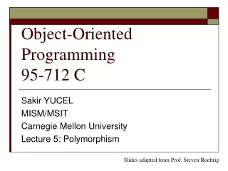 Object-Oriented Programming 95-712 C