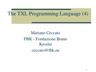 The TXL Programming Language (4)