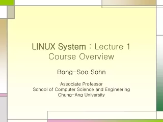 LINUX System  : Lecture 1 Course Overview