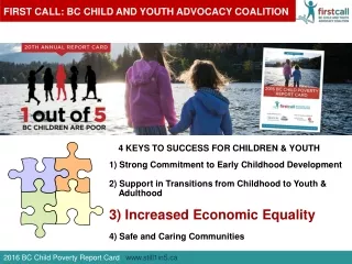 FIRST CALL: BC CHILD AND YOUTH ADVOCACY COALITION