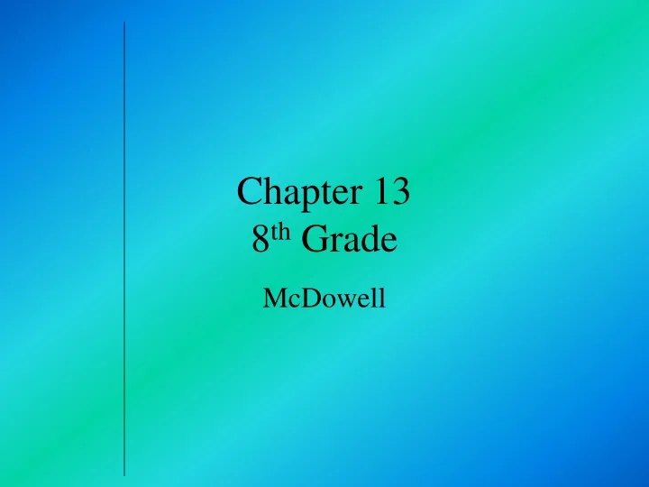 chapter 13 8 th grade