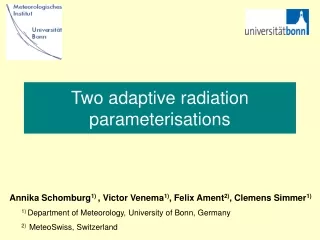 Two adaptive radiation parameterisations