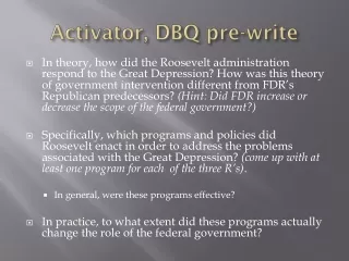 Activator, DBQ pre-write