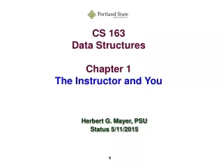 CS 163 Data Structures Chapter 1 The Instructor and You