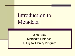 Introduction to Metadata