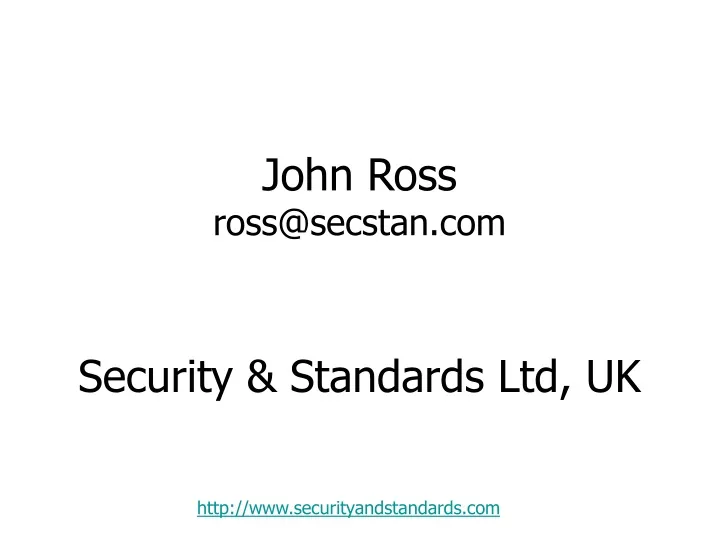 john ross ross@secstan com security standards