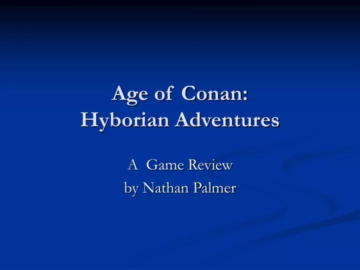 age of conan hyborian adventures
