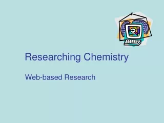 Researching Chemistry