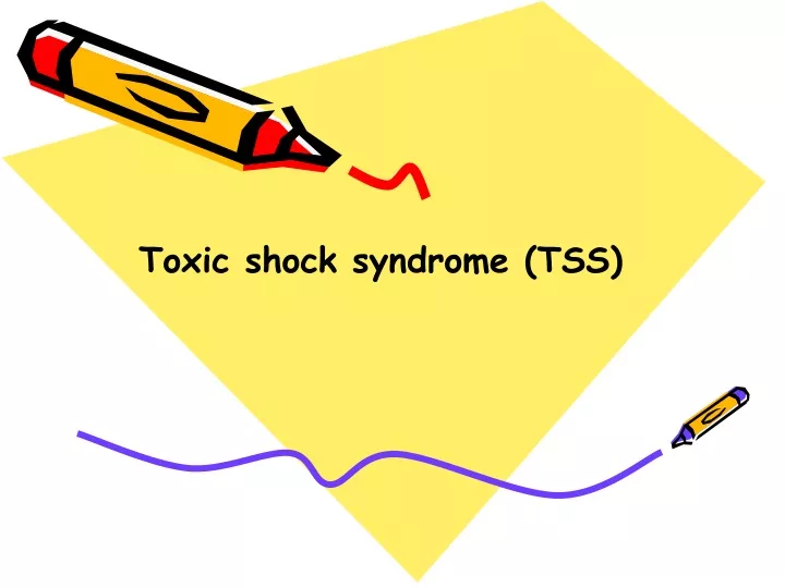 toxic shock syndrome tss