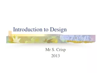 Introduction to  Design