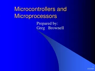 Microcontrollers and Microprocessors