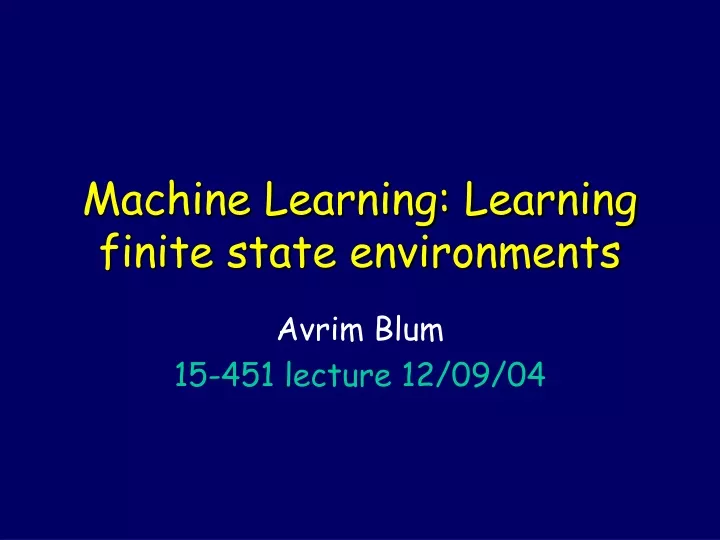 machine learning learning finite state environments