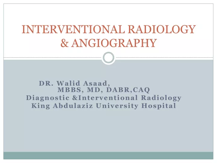interventional radiology angiography