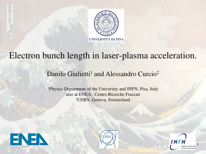 electron bunch length in laser plasma acceleration