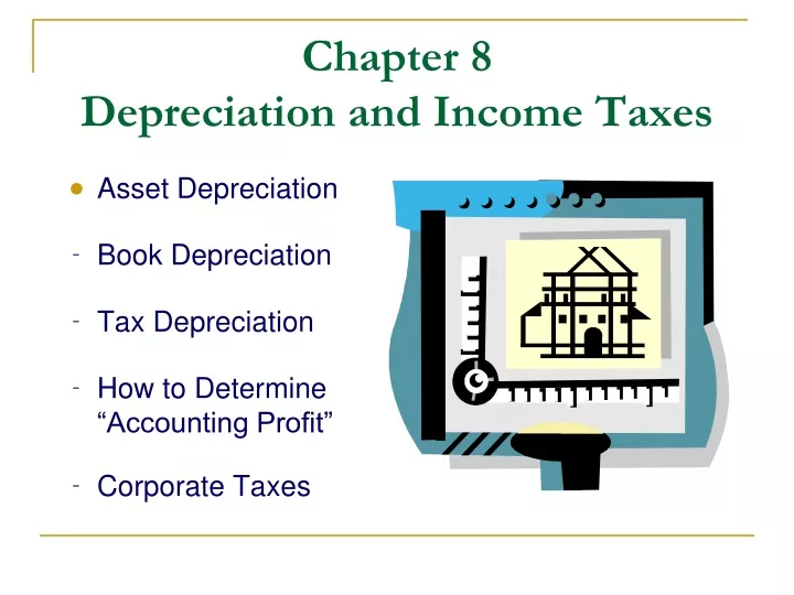 chapter 8 depreciation and income taxes