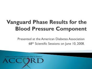 Vanguard Phase Results for the Blood Pressure Component
