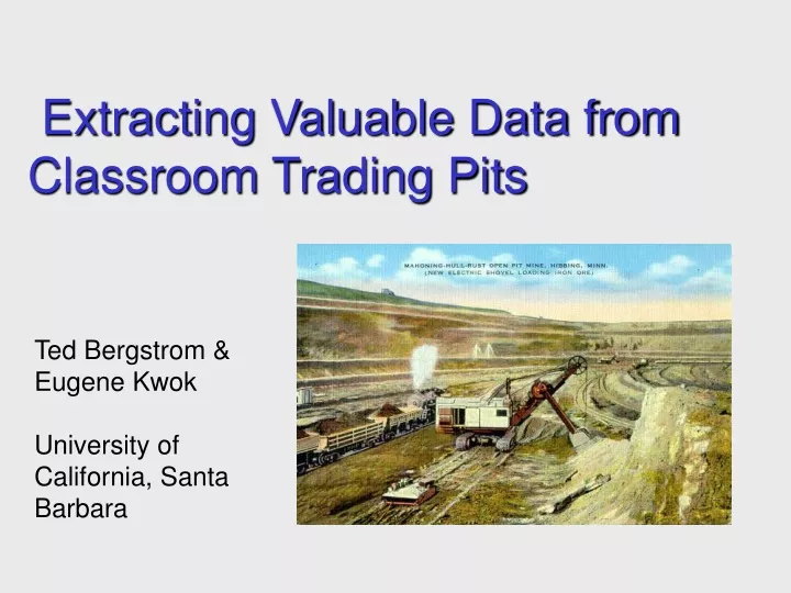 extracting valuable data from classroom trading pits