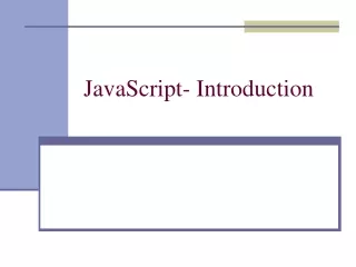 JavaScript- Introduction