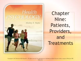 Chapter Nine: Patients, Providers, and Treatments