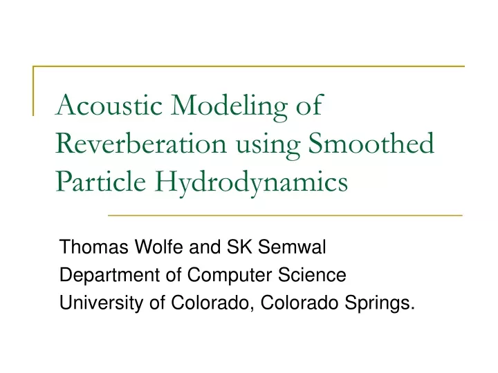 acoustic modeling of reverberation using smoothed particle hydrodynamics