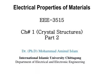 Electrical Properties of Materials EEE-3515 Ch# 1 (Crystal Structures) Part 2